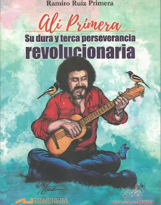 Que no mueran la esperanza, ni el combate, ni el amor: Alí Primera 11 11 ali primera su dura y terca perseverancia.jpg