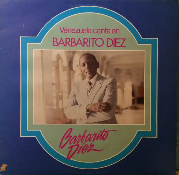 Venezolanidad musical de Barbarito Diez 3 3 barbarito disco tres.jpg