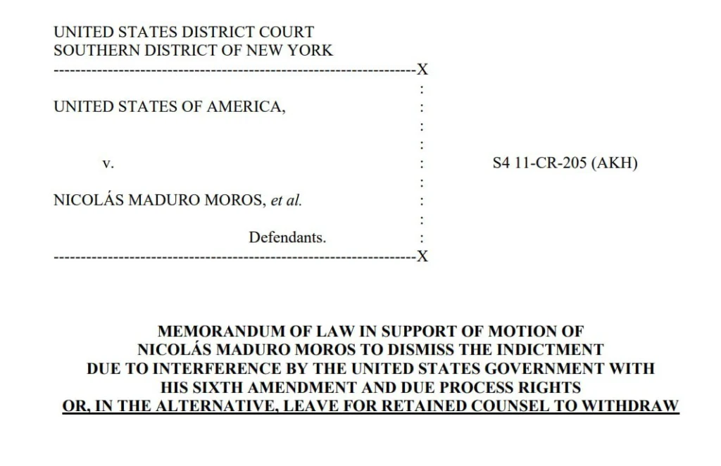 The memorandum of law filed by President Maduro's defense before a New York court.